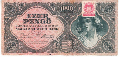 M1 - Bancnota foarte veche - Ungaria - 1000 pengo - 1945 - cu timbru aplicat foto