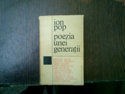 POezia unei generatii - Ion Pop foto