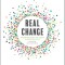 Real Change: Becoming More Like Jesus in Everyday Life