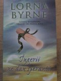 Ingerii Ne Dau Speranta - Lorna Byrne, Editura RAO, 2014, Carte Crestinism, 156 Pagini, Romana
