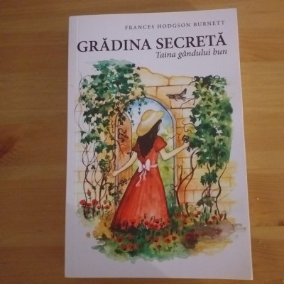 Gradina Secreta - Frances Hodgson Burnett foto