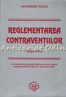 Reglementarea Contraventiilor - Alexandru Ticlea