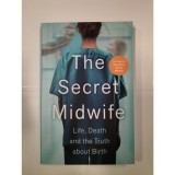 Cumpara ieftin The Secret Midwife de Katy Weitz - Poveste despre nastere si sala de nasteri