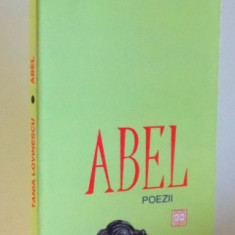 ABEL , POEZII de TANIA LOVINESCU , 2001
