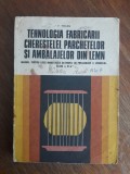 Manual, Tehnologia fabricarii cherestelei, parchetelor si ambalajelor / R4P2F, Alta editura