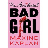 Accidental Bad Girl