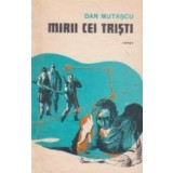 Mirii cei tristi