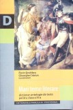 MARI TEME LITERARE - DICTIONAR ANTOLOGIE DE TEXTE PENTRU CLASA A IX-A -FLORIN SINDRILARU, GHEORGHE CRACIUN-264446
