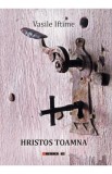 Hristos toamna - Vasile Iftime