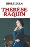 Emile Zola - Therese Raquin