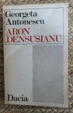 ARON DENSUSIANU -GEORGETA ANTONESCU