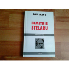 DIMITRIE STELARU-MONOGRAFIE-EMIL MANU