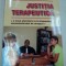 JUSTITIA TERAPEUTICA , O NOUA ABORDARE IN TRATAMENTUL CONSUMATORULUI DE DROGURI de PAVEL ABRAHAM,DANIELA NICOLAESCU 2006