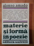 MATERIE SI FORMA IN POEZIE-ALONSO AMADO BUCURESTI 1982