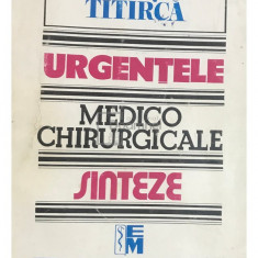 Lucretia Titirca - Urgentele medico chirurgicale (editia 2004)