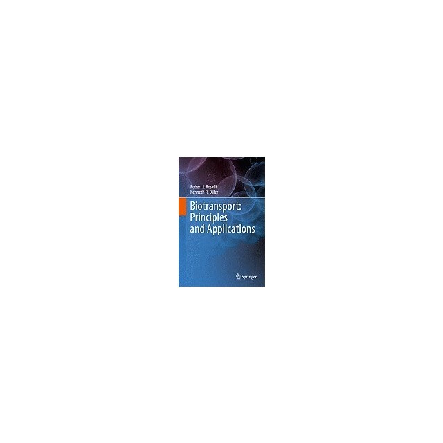 Biotransport: Principles and Applications