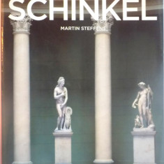 K.F. SCHINKEL (1781 - 1841), UN ARHITECT IN SLUJBA FRUMOSULUI de MARTIN STEFFENS, 2004