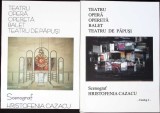 TEATRUL OPERE OPERETA BALET TEATRUL DE PAPUSI CATALOG 1-2: SCENOGRAF HRISTOFENIA CAZACU -HRISTOFENIA CAZACU-352789