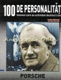 Cumpara ieftin 100 de Personalitati - Ferdinand Porsche, Nr. 33 - De Agostini, 2007. Oameni care au schimbat lumea