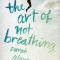 The Art of Not Breathing