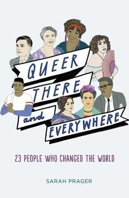 Queer, There, and Everywhere: 23 People Who Changed the World foto