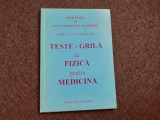 TESTE GRILA DE FIZICA PENTRU MEDICINA RODICA STAMATE COSMATCHI