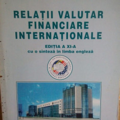 Constantin Floricel - Relatii valuar financiare internationale, ed. a XI-a (2007)