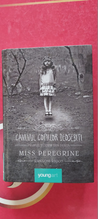 Căminul copiilor deosebiți - Miss Peregrine Vol. 1