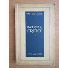 Incercari critice - Paul Georgescu