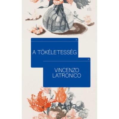 A t&amp;ouml;k&amp;eacute;letess&amp;eacute;g - Vincenzo Latronico foto