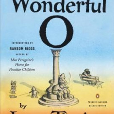 The Wonderful O: (Penguin Classics Deluxe Edition)