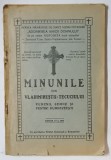 MINUNILE DIN VLADIMIRESTII - TECUCIULUI , VEDENII , SEMNE SI VESTIRI DUMNEZEESTI , 1945