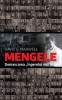 Mengele. Demascarea &#039;Ingerului Mortii&#039; &ndash; David G. Marwell - Carte Istorie