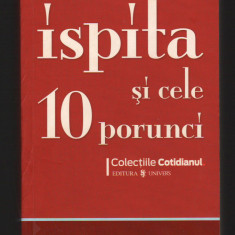 C10187 - ISPITA SI CELE 10 PORUNCI, ANTOLOGIE