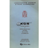 KGB. Istoria secreta a operatiunilor sale externe de la Lenin la Gorbaciov - Christopher Andrew - 1994