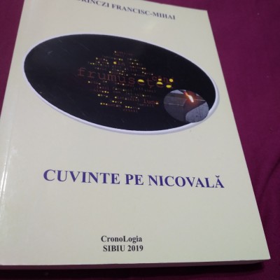 CUVINTE PE NICOVALA -LORINCZI FRANCISC MIHAI 2019 foto