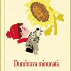 Dumbrava minunata | Mihail Sadoveanu
