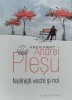 Nelinisti vechi si noi - 2015 - Andrei Plesu (C20), Humanitas