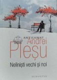 Cumpara ieftin Nelinisti vechi si noi - 2015 - Andrei Plesu (C20), Humanitas