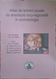 Atlas de tehnici uzuale de Anestezie Loco-Regionala in Stomatologie