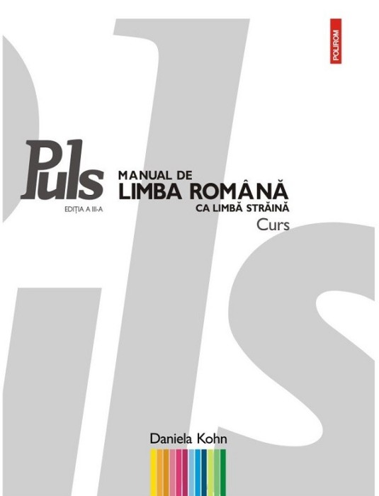Puls. Manual De Lb. Romana Ed 2022 (A1-A2), Daniela Kohn - Editura Polirom