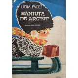 Lidia Fadei - Saniuta de argint (Editia: 1987)