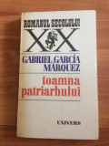 TOAMNA PATRIARHULUI + GABRIEL , GARCIA MARQUEZ