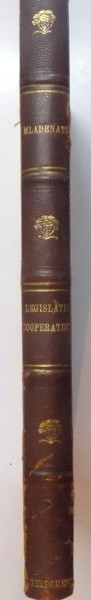 LEGISLATIA COOPERATISTA de GR. MLADENATZ, TRAIAN OLIVA, EDITIA A II-A 1930