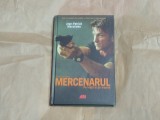JEAN-PATRICK MANCHETTE - MERCENARUL Pe viata si pe moarte
