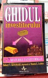 Ghidul investitorului -R. T. Kiyosaki si S. L. Lechter