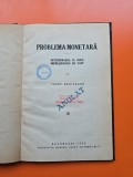 Problema monetară - Const. Brăileanu