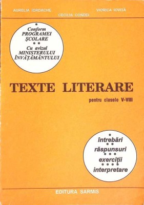 TEXTE LITERARE PENTRU CLASELE V-VIII-AURELIA IORDACHE, CECILIA CONDEI, VIORICA IOVITA-261543 foto