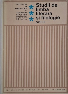 Studii de limba literara si filologie, vol. III foto