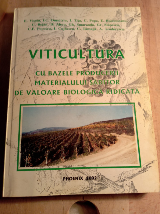 Viticultura cu bazele producției materialului săditor de valoare